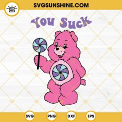 You Suck Care Bear SVG PNG DXF EPS Cricut Silhouette Vector Clipart