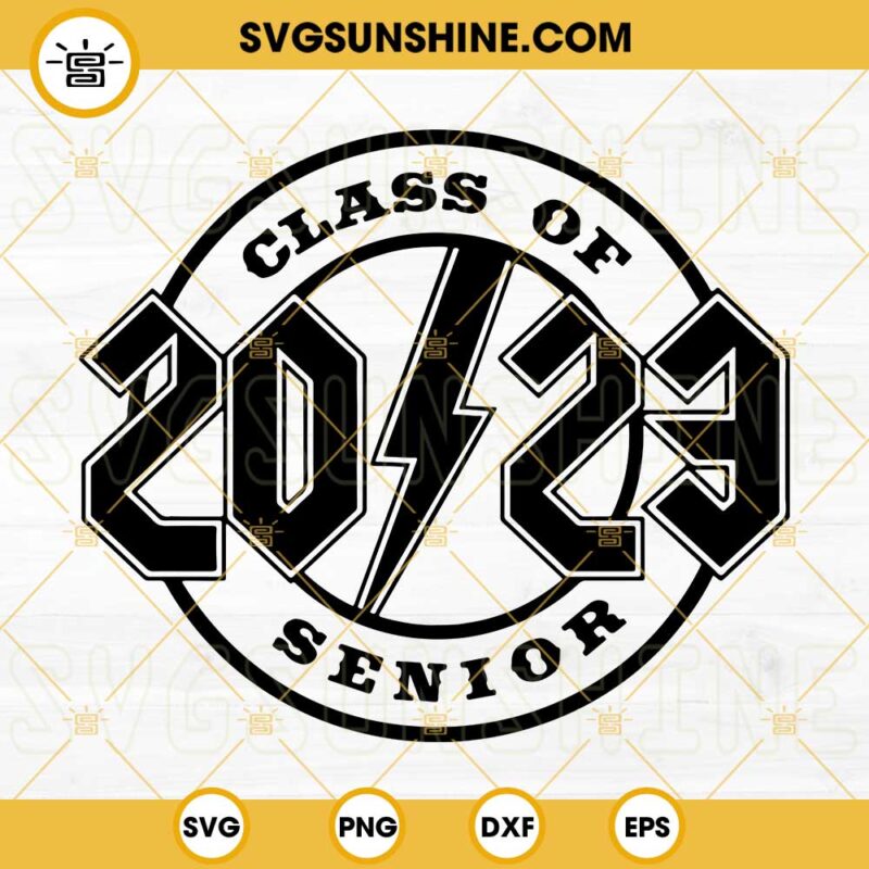 Class Of 2023 Senior Svg 2023 Graduate Svg Rock N Roll 2023 Senior Svg 4440