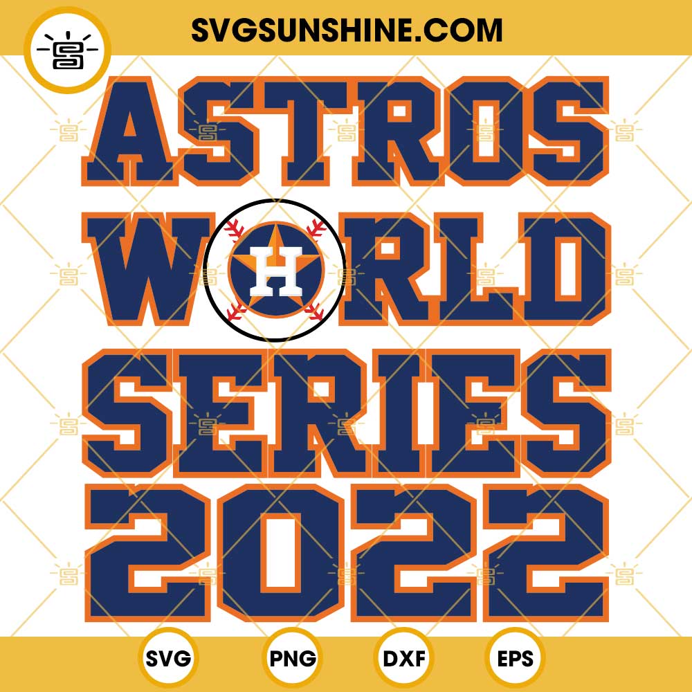 Houston Astros Baseball World Series 2022 SVG Cutting File
