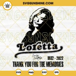 RIP Loretta Lynn SVG, Loretta Lynn Svg, Loretta Lynn Thank You For The Memories Svg