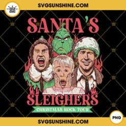 Santas Sleighers Christmas Rock Tour PNG, Christmas Characters ELF Grinch Clark Griswold Kevin PNG Digital Download