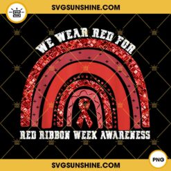 Red Ribbon Week Rainbow PNG, Red Ribbon Week PNG, We Wear Red PNG, Red Ribbon Week Awareness Rainbow PNG