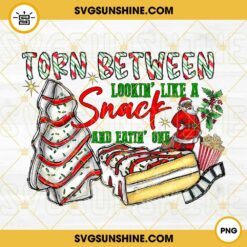 Torn Between Lookin Like A Snack And Eatin One PNG, African American Santa Christmas PNG, Funny Christmas Tree Cake PNG File