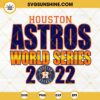 Astros World Series 2022 SVG, Houston Astros World Series 2022 SVG PNG File Digital Download