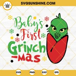 Baby Grinch Christmas SVG, Baby's First Christmas SVG, Newborn Christmas SVG, Grinch Mas SVG