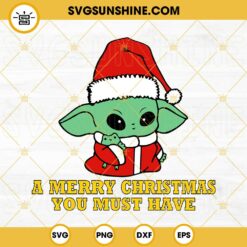 Baby Yoda Christmas SVG File, A Merry Christmas You Must Have SVG, Baby Yoda Santa Hat SVG