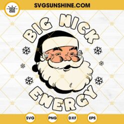 Big Nick Energy SVG PNG DXF EPS Cricut Silhouette Vector Clipart