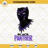 Black Panther SVG, Black Panther 2022 SVG, Black Panther 2 SVG Cut File