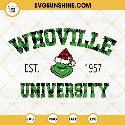 Whoville University SVG, Grinch Face SVG, Grinch Santa Hat SVG File ...