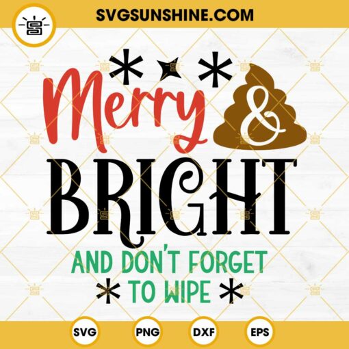 Christmas Toilet Paper SVG, Merry & Bright Don’t Forget To Wipe SVG, Toilet Paper SVG, Funny Christmas SVG