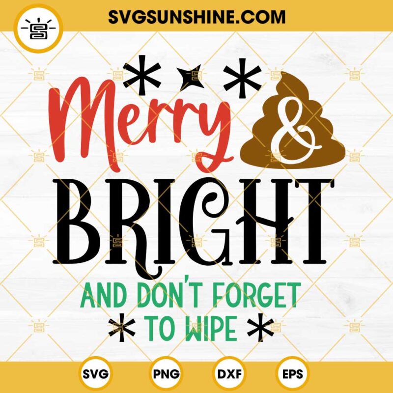 Christmas Toilet Paper SVG, Merry & Bright Don't To Wipe SVG