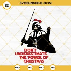 Darth Vader Don't Underestimate The Power Of Christmas SVG, Darth Vader Merry Christmas SVG PNG DXF EPS Cut Files
