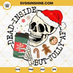 Dead Inside But Jolly AF Christmas SVG, Christmas Skeleton Coffee SVG, Christmas Skeleton SVG