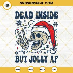 Dead Inside But Jolly AF Christmas SVG, Winter Skull Santa Hat SVG, Skeleton Christmas SVG