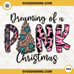Dreaming Of A Pink Christmas PNG, Pink Western Christmas Tree PNG Digital Download