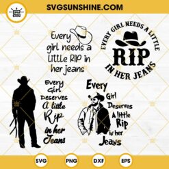 Every Girl Needs A Little Rip In Her Jeans SVG Bundle, Yellowstone SVG, Rip Wheeler SVG