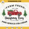Farm Fresh Christmas Trees SVG PNG DXF EPS Cricut Silhouette