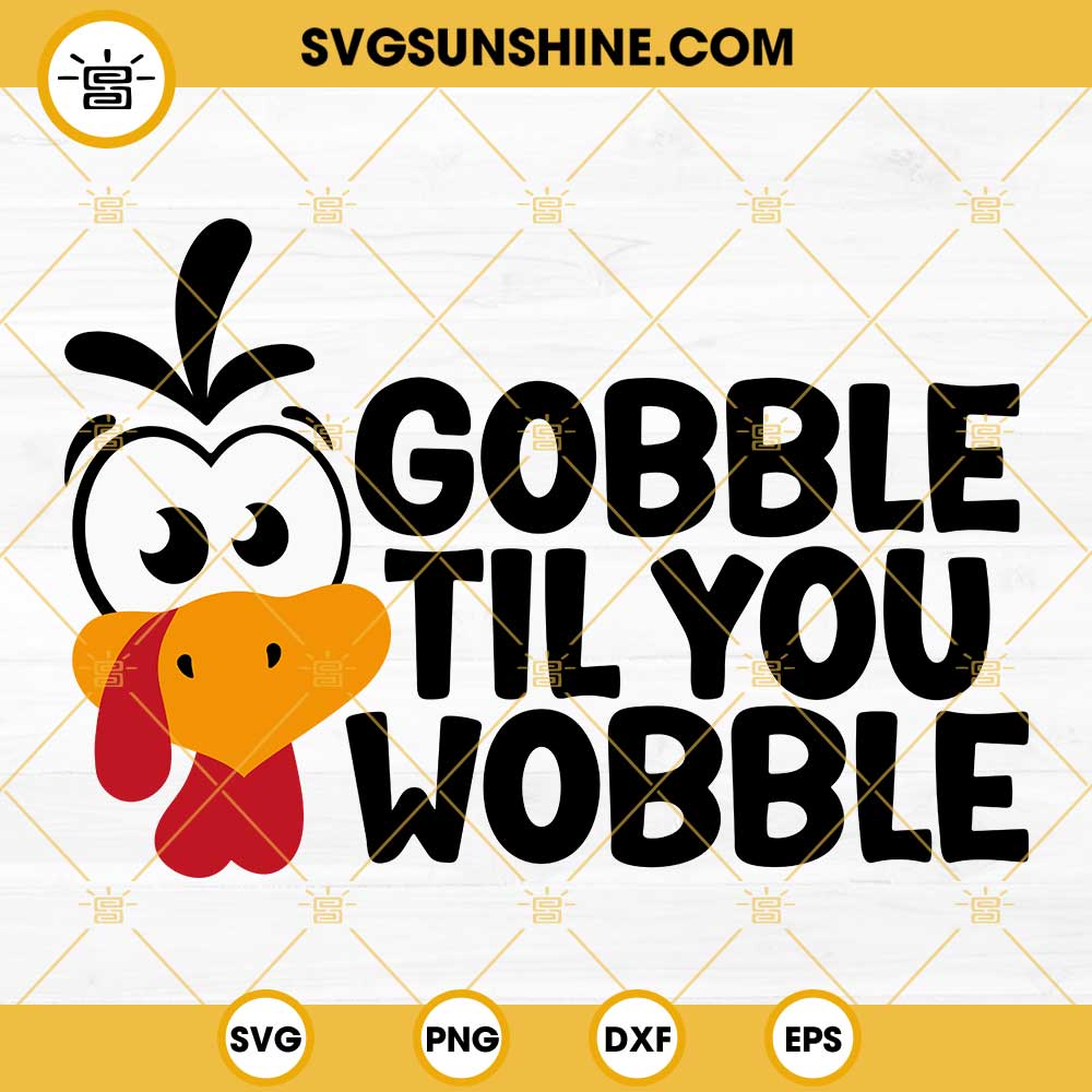 gobble-til-you-wobble-svg-turkey-thanksgiving-day-svg-gobble-svg-cut-file