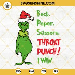 Grinch Rock Paper Scissors Throat Punch SVG, Grinch Christmas SVG, Grinch Quote SVG