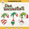 Grinch Hand Bad Bunny Christmas SVG Bundle, Un Navidad Sin Yi SVG, Grinch Bad Bunny Christmas SVG PNG DXF EPS