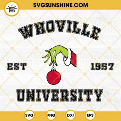 Whoville University Svg, Whoville University Png, Whoville University Grinch Hand Svg Png Dxf Eps Digital Files