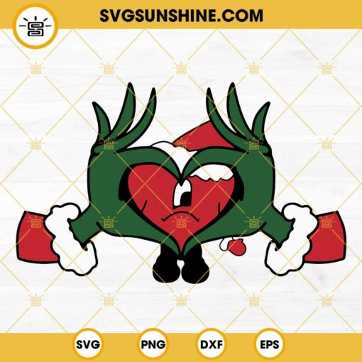 Grinch Hand Bad Bunny Heart Christmas SVG, Bad Bunny SVG, Grinch Hand SVG