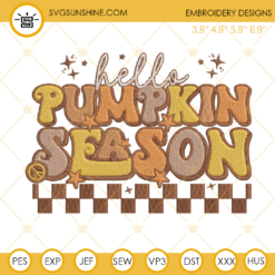 Hello Pumpkin Season Embroidery Design, Fall Pumpkin Thanksgiving Embroidery Design File
