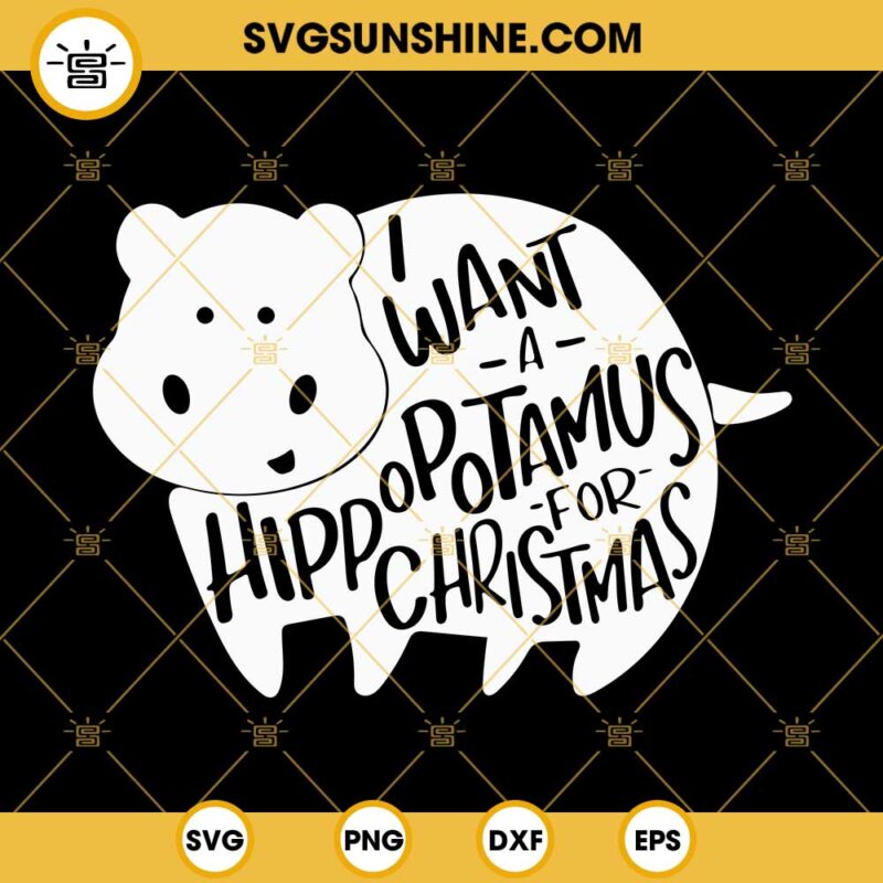 I Want A Hippopotamus For Christmas SVG, Buffalo Plaid Hippopotamus