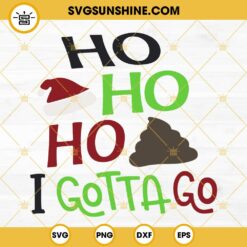 Ho Ho Ho I Gotta Go SVG, Christmas Toilet Paper SVG, Funny Christmas Bathroom SVG