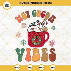 Hot Cocoa Vibes christmas SVG, Hot Chocolate SVG, Christmas Drink SVG PNG DXF EPS Cut Files