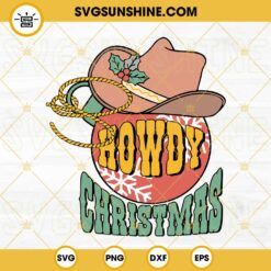 Howdy Christmas SVG, Country Christmas SVG, Western Christmas SVG, Cowboy Hat Christmas SVG