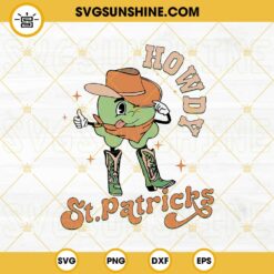 Howdy St Patricks SVG, St Patricks Cowboy SVG, Western Happy St Patricks Day SVG