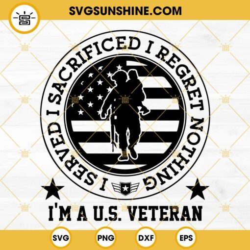 I’m Us Veteran SVG, Veterans Day SVG PNG DXF EPS Cut Files