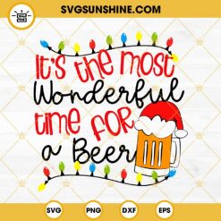 The Most Wonderful Time For A Beer SVG, Beer SVG, Beer Cheers SVG, Beer Mug SVG