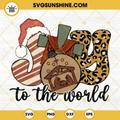 Joy To The World SVG, Cross Jesus SVG, Christian Christmas SVG, Nativity Christmas SVG