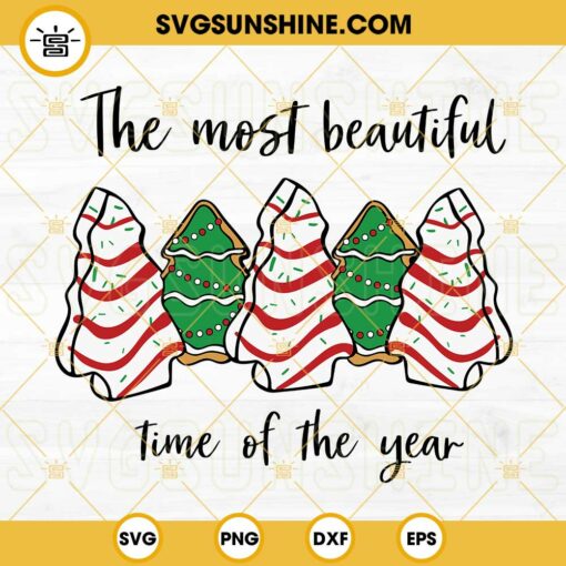 Little Debbie Christmas Tree Cake SVG, The Most Beautiful Time Of The Year SVG PNG EPS DXF Cricut