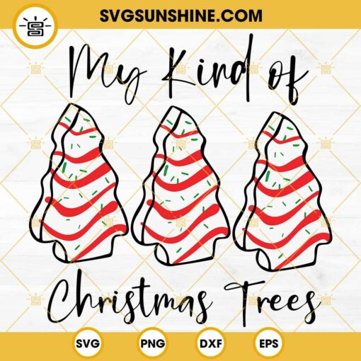 Little Debbie Christmas Tree Cakes SVG, My Kind Of Christmas Trees SVG, Christmas Cakes SVG