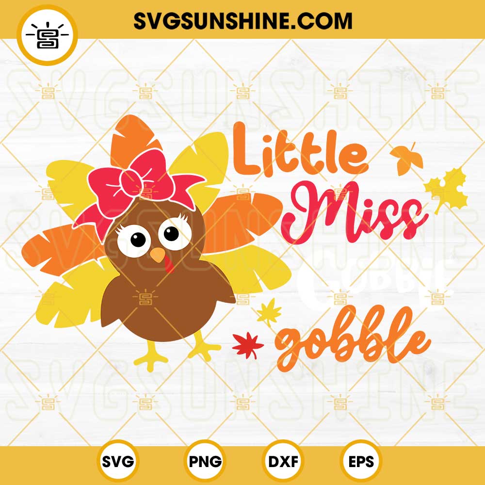 Little Miss Gobble SVG, Girl Turkey With Bow SVG, Turkey Girls Thanksgiving SVG Cut File