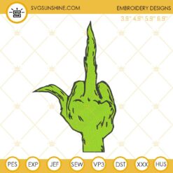 Grinch Middle Finger Embroidery Designs, Grinch Giving The Finger Embroidery Design File