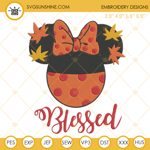 Blessed Minnie Embroidery Files, Fall Thanksgiving Embroidery Design File