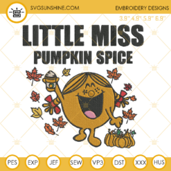Little Miss Pumpkin Spice Embroidery Design File