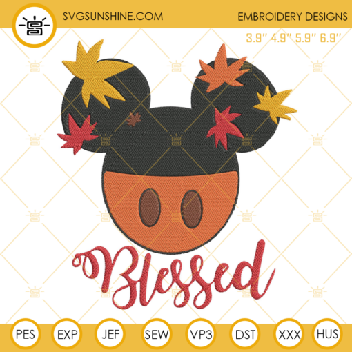 Blessed Mickey Embroidery Files, Fall Thanksgiving Embroidery Design File