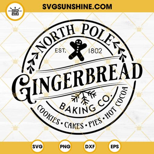 North Pole Gingerbread Baking Co SVG, Gingerbread Christmas SVG, Baking Christmas Signs SVG