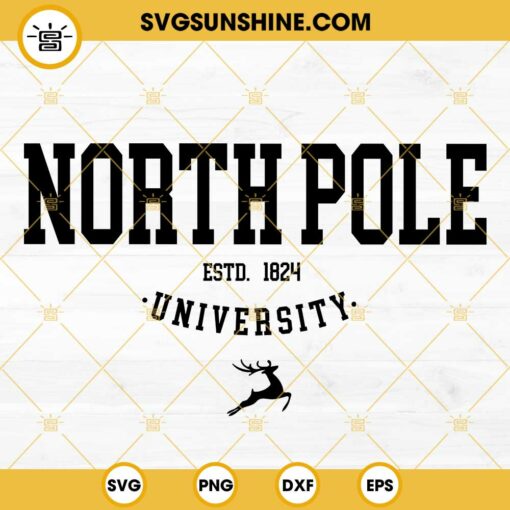 North Pole Univeristy SVG, Christmas SVG, Christmas Sign SVG, North Pole SVG