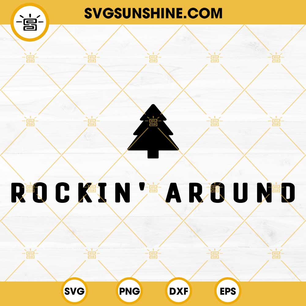 Rockin' Around Christmas Tree SVG PNG DXF EPS Cut Files