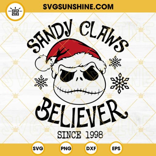 Sandy Claws Believer Jack SVG, Jack Skellington Santa Claus SVG, The Nightmare Before Christmas SVG