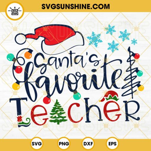 Santa’s Favorite Teacher Christmas SVG PNG DXF EPS Vector Clipart