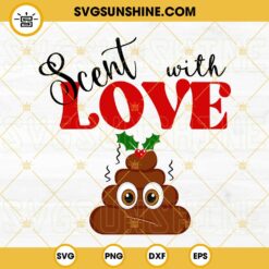 Scent With Love Emoji Poop Christmas SVG, Funny Christmas Toilet Paper SVG, Poop SVG