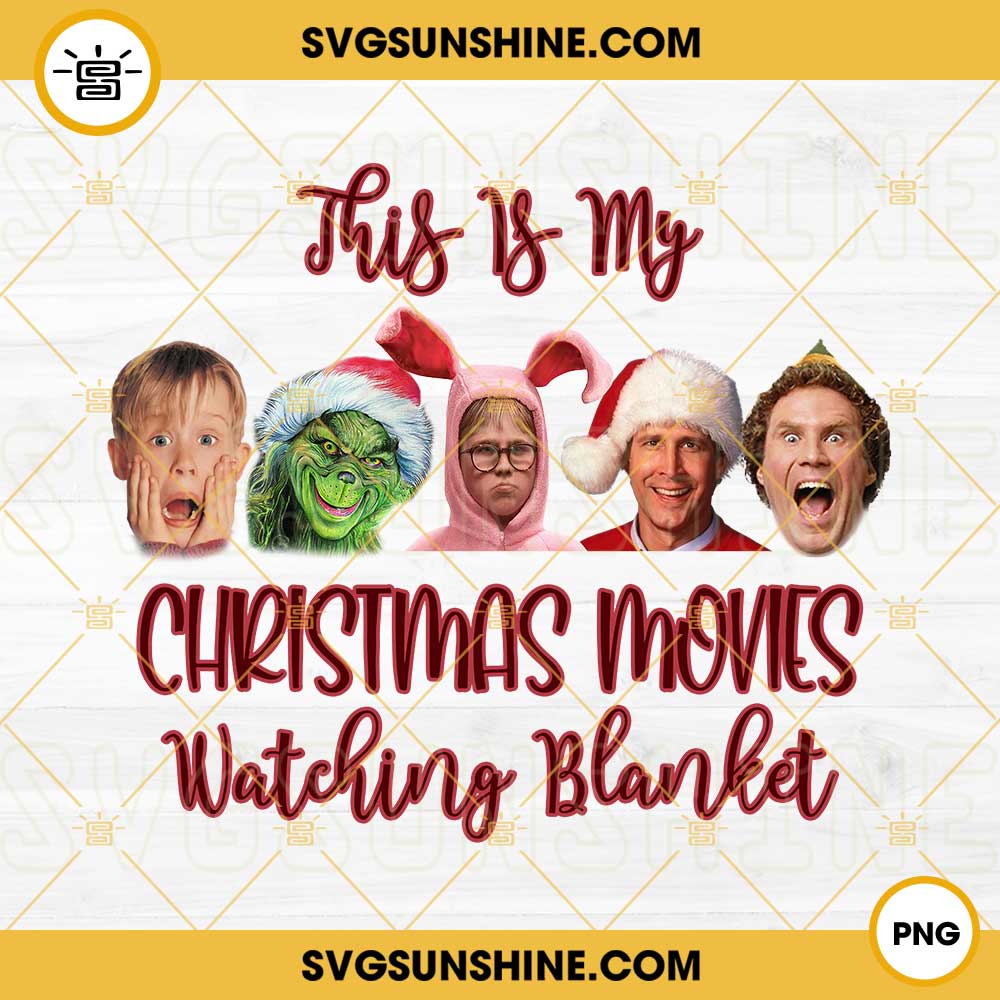 This Is My Christmas Movies Watching Blanket PNG File Digital Download