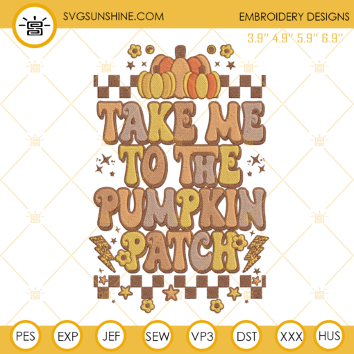 Take Me To The Pumpkin Patch Embroidery Design File
